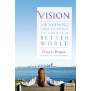 Vision Awakening Your Potential to Create a Better World, Paperback