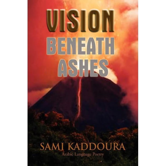 Vision Beneath Ashes
