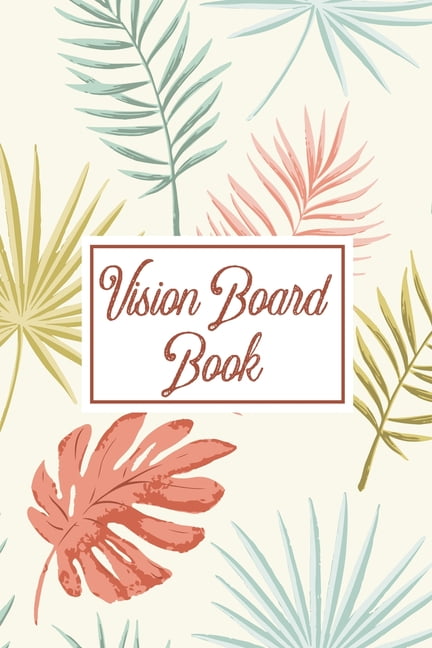 Vision Board Book: For Students Ideas Workshop Goal Setting, (Paperback)