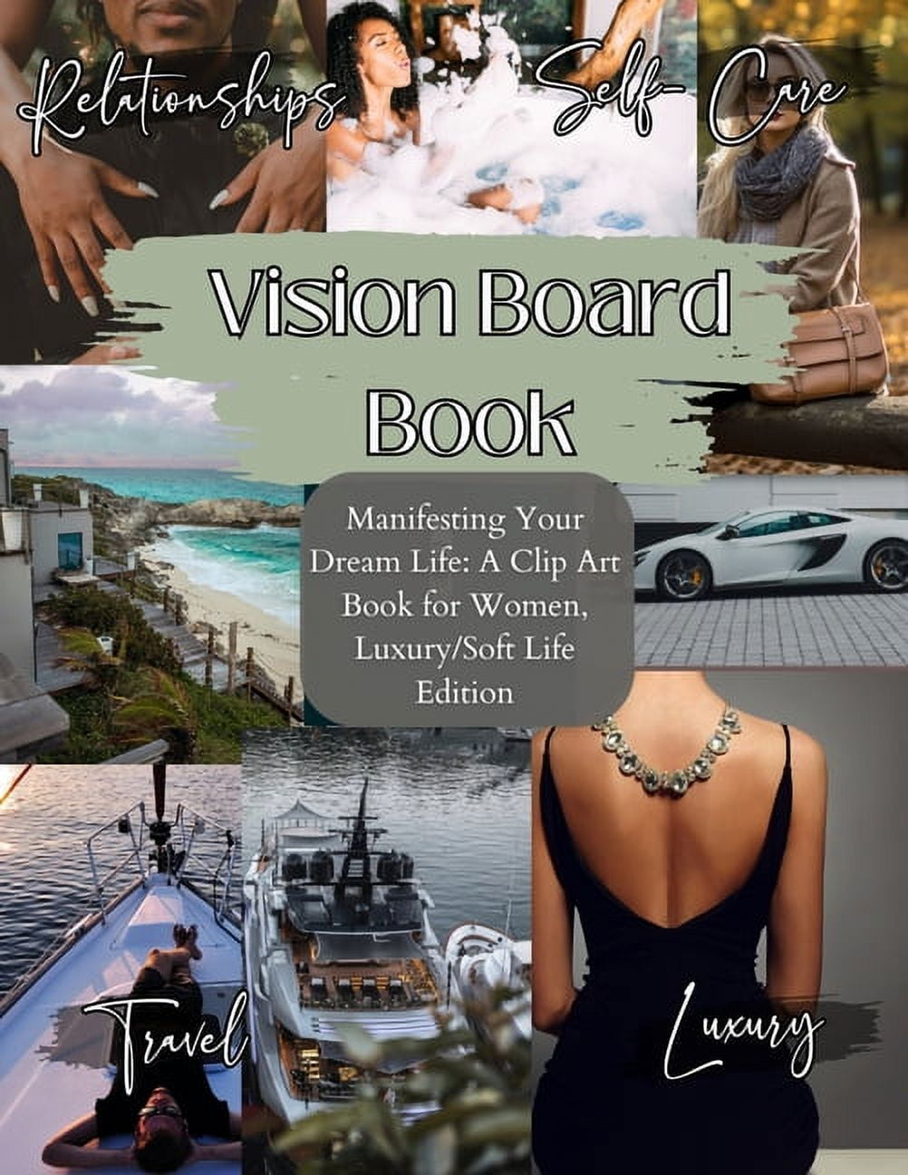 Vision Board Book: Manifesting Your Dream Life, A Clip Art Journey for