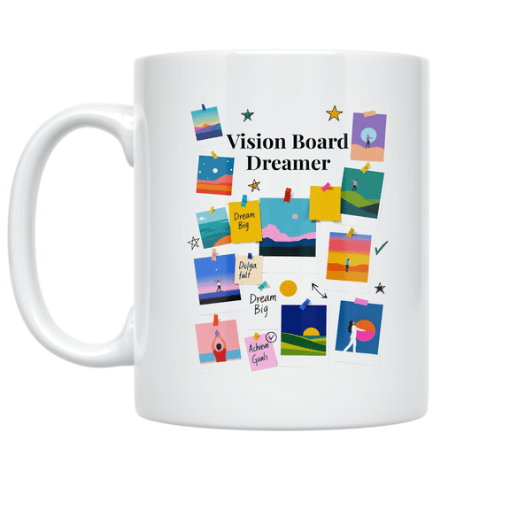 Vision Board Dreamer Design - Goal-Setting Enthusiast - 11 oz Ceramic Coffee Mug
