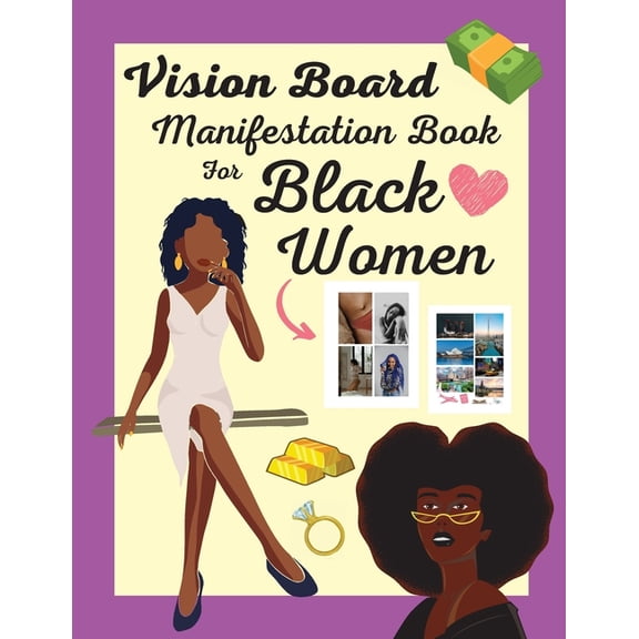 Vision Board Manifestation Book For Black Women, (Paperback)