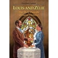 thumbnail image 1 of Vision Books Louis and ZÃ©lie: The Holy Parents of Saint ThÃ©rÃ¨se, (Paperback), 1 of 1