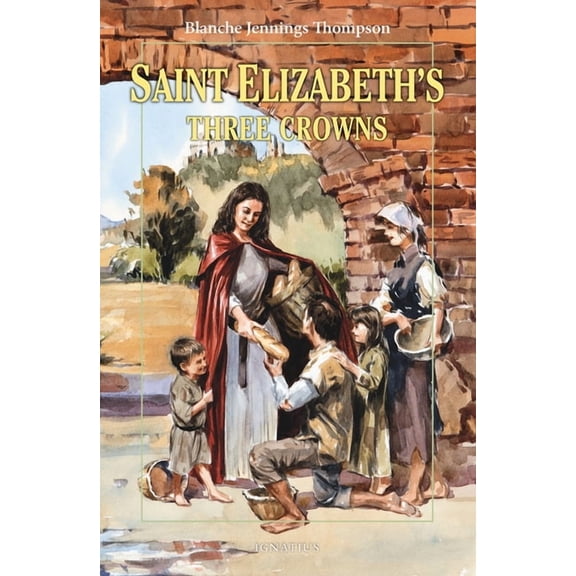 Vision Books Saint Elizabeth's Three Crowns, (Paperback)