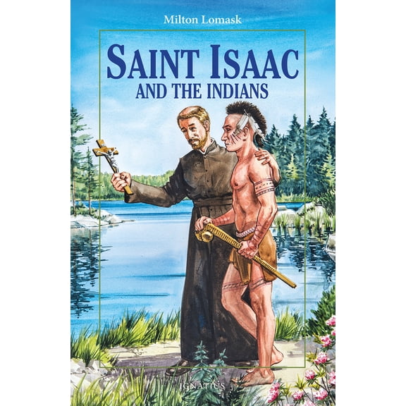 Vision Books: Saint Isaac and the Indians (Paperback)
