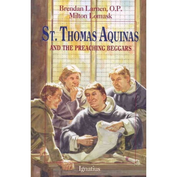 Vision Books: St. Thomas Aquinas and the Preaching Beggars (Paperback)