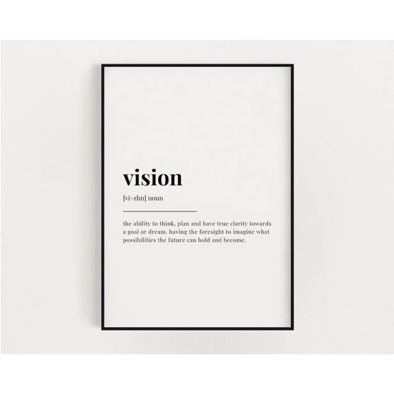Vision Definition Poster, Quote, Inspirational Office, Bedroom And Gallery Wall Decor