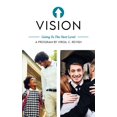 thumbnail image 1 of Vision: Going To The Next Level, (Paperback), 1 of 1