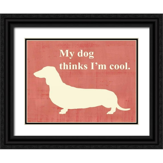 Vision Studio 18x15 Black Ornate Wood Framed with Double Matting Museum Art Print Titled - My dog thinks I am cool