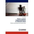 thumbnail image 1 of Vision System Implementation on Bioloid Robot, 1 of 1