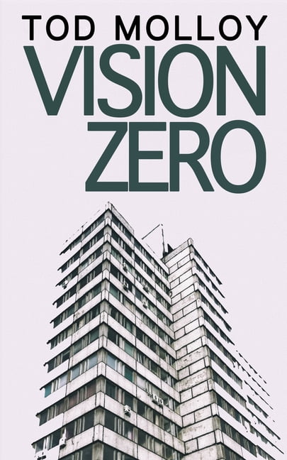 Vision Zero: Short Fiction, (Paperback)