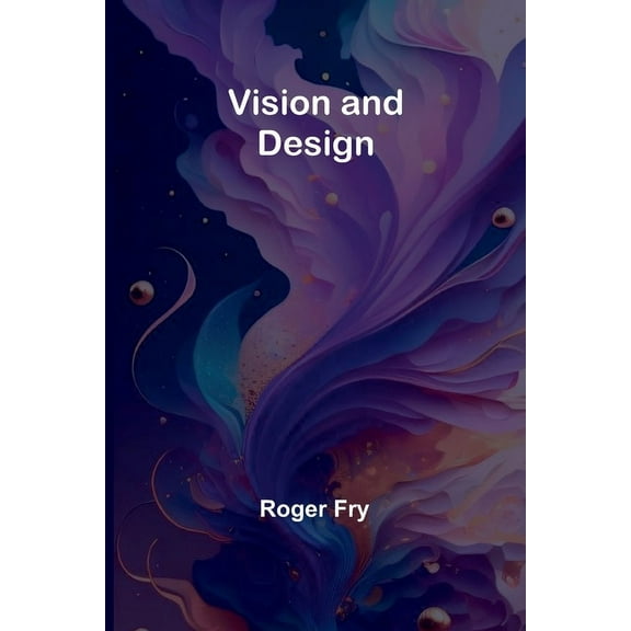 Vision and Design, (Paperback)