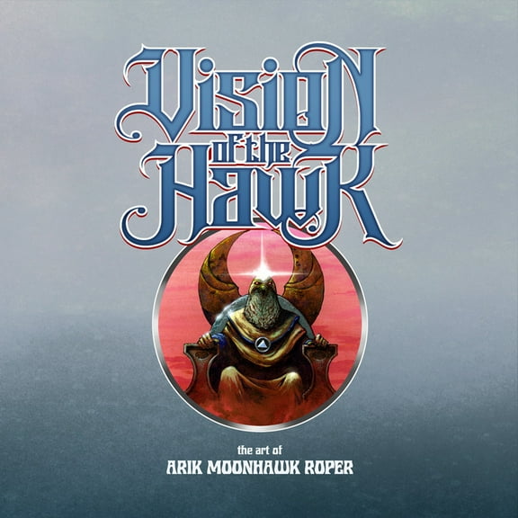 Vision of the Hawk : The Art of Arik Moonhawk Roper (Paperback)
