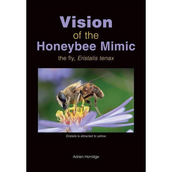 Vision of the Honeybee Mimic, (Paperback)