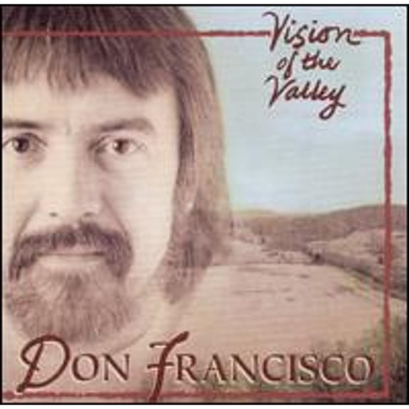 Vision of the Valley (CD) by Don Francisco
