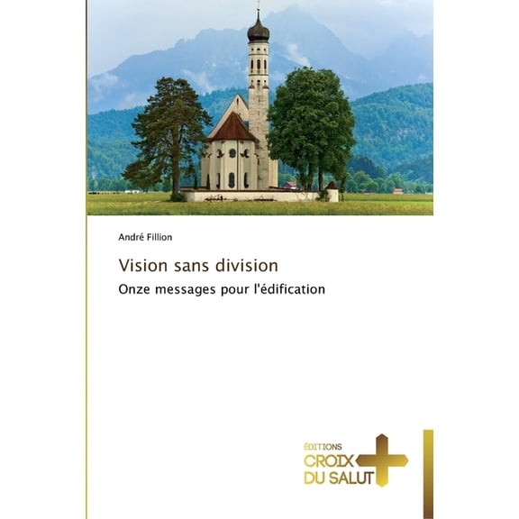 Omn.Croix Salut: Vision sans division (Paperback)