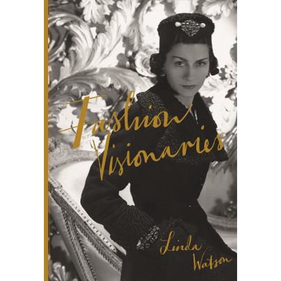 Pre-Owned Fashion Visionaries (Paperback) 178067578X 9781780675787