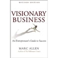 thumbnail image 1 of Pre-Owned Visionary Business: An Entrepreneur's Guide to Success (Paperback) 1577316622 9781577316626, 1 of 1