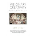 thumbnail image 1 of Visionary Creativity: How New Worlds Are Born (Paperback) by John Lobell, 1 of 1