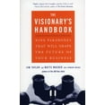 thumbnail image 1 of Pre-Owned Visionary's Handbook: Nine Paradoxes That Will Shape the Future of Your Business Paperback, 1 of 1