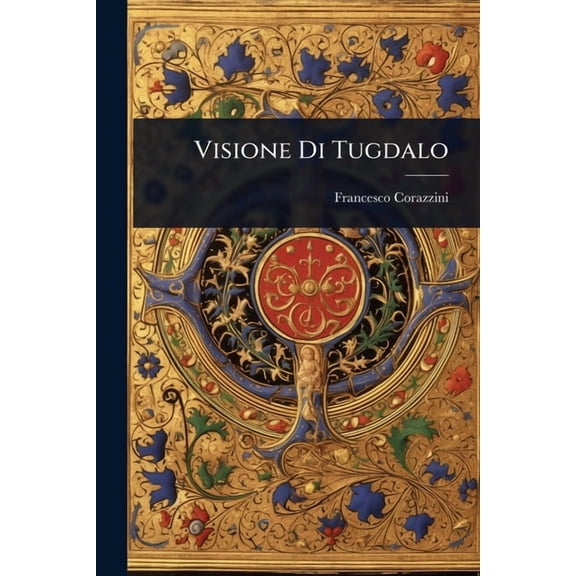 Visione Di Tugdalo, (Paperback)