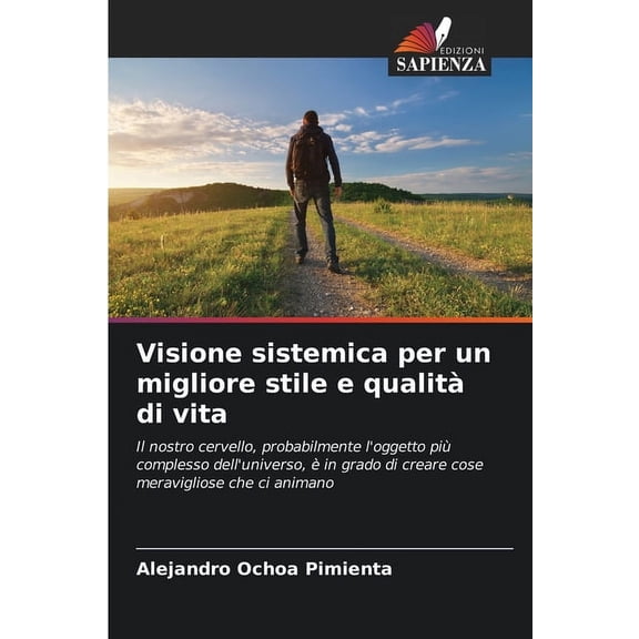 Visione sistemica per un migliore stile e qualit di vita, (Paperback)