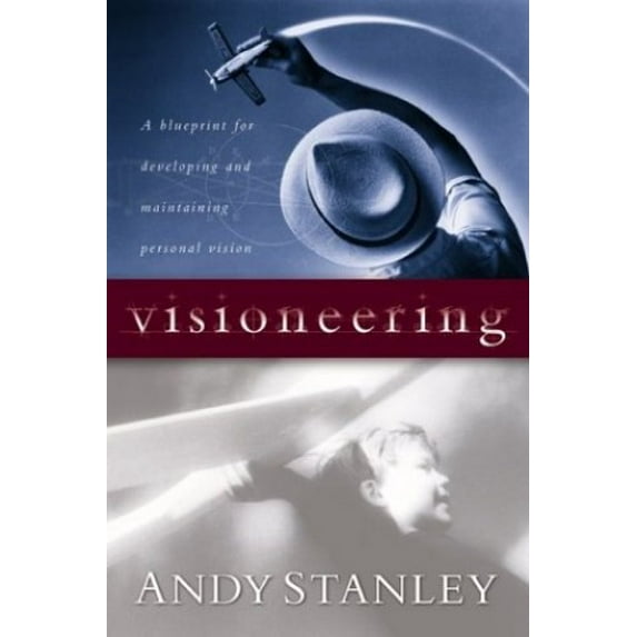 Pre-Owned Visioneering: God's Blueprint for Developing and Maintaining Personal Vision (Paperback) 157673787X 9781576737873