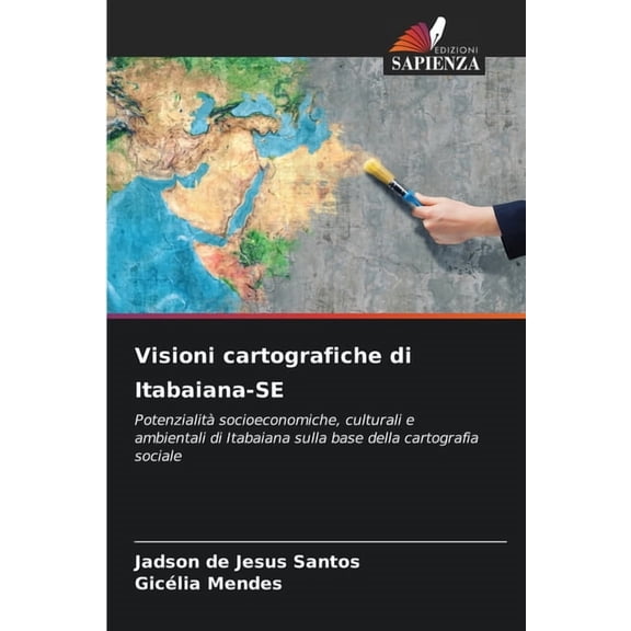 Visioni cartografiche di Itabaiana-SE, (Paperback)