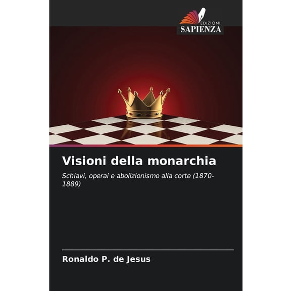 Visioni della monarchia, (Paperback)