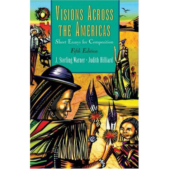 Pre-Owned Visions Across the Americas: Short Essays for Composition (Paperback) 0838406785 9780838406786