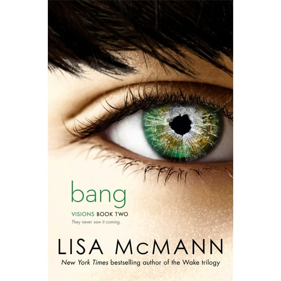 Visions: Bang (Series #2) (Hardcover)