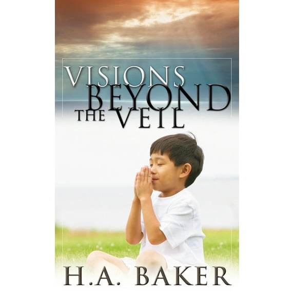 Visions Beyond the Veil, (Paperback)