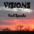 thumbnail image 1 of Visions: God Speaks, (Paperback), 1 of 1