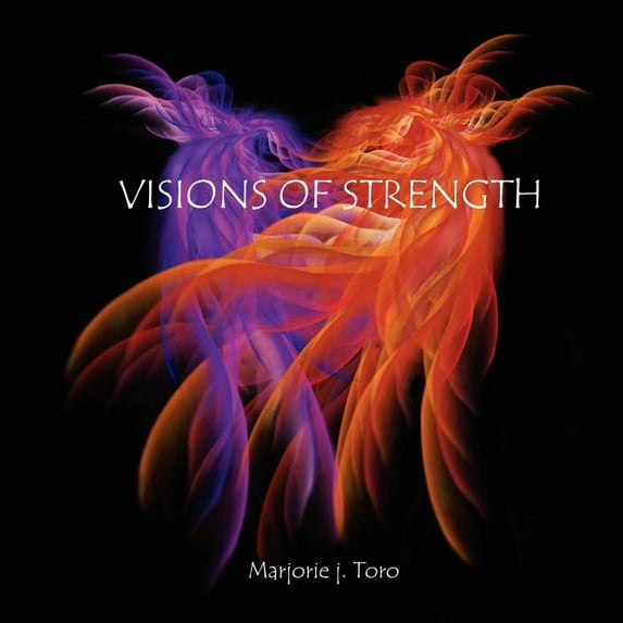Visions Of Strength, (Paperback)
