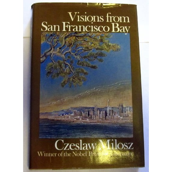 Pre-Owned Visions from San Francisco Bay (Hardcover) 0374257884 9780374257880