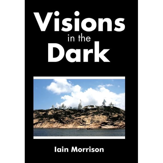 Visions in the Dark