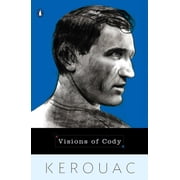 Visions of Cody, Paperback