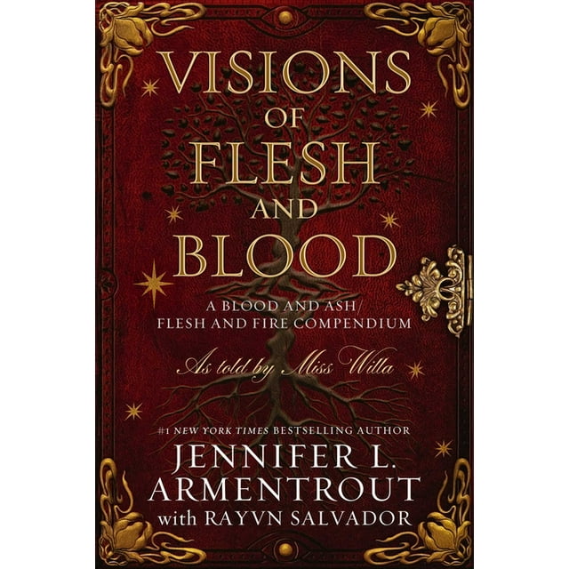 Visions of Flesh and Blood: A Blood and Ash/Flesh and Fire Compendium, (Hardcover)