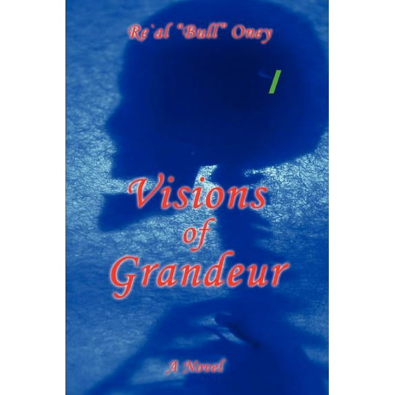 Visions of Grandeur (Paperback)