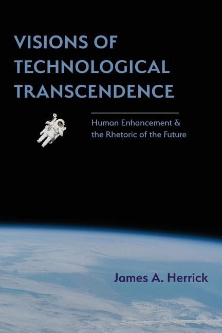 Rhetoric of Science and Technology Visions of Technological ...