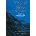thumbnail image 1 of Pre-Owned Visions of a New Earth: Religious Perspectives on Population, Consumption, and Ecology (Paperback) 0791444589 9780791444580, 1 of 1