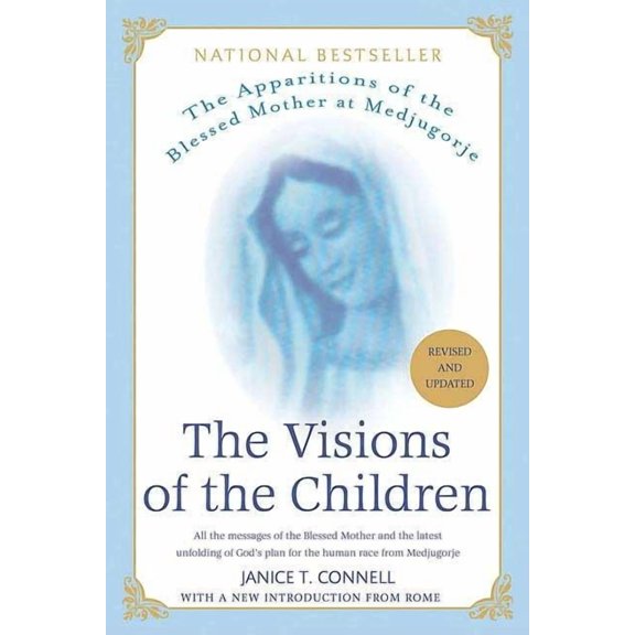 The Visions of the Children : The Apparitions of the Blessed Mother at Medjugorje (Edition 2) (Paperback)