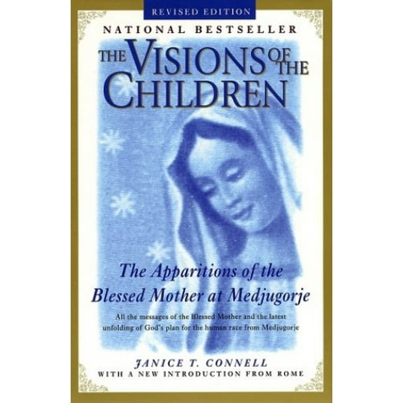 Pre-Owned The Visions of the Children: The Apparitions of the Blessed Mother at Medjugorje (Paperback) 031218204X 9780312182045