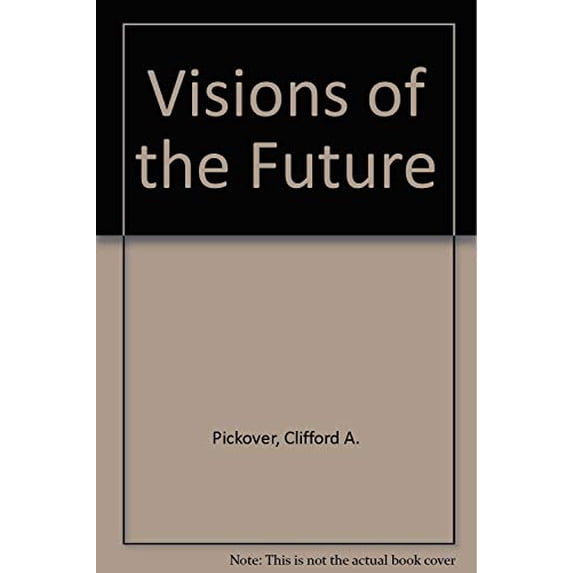 Pre-Owned Visions of the Future Paperback