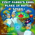 thumbnail image 1 of Visit Alook's Cool Place In Outer Space, (Paperback), 1 of 1