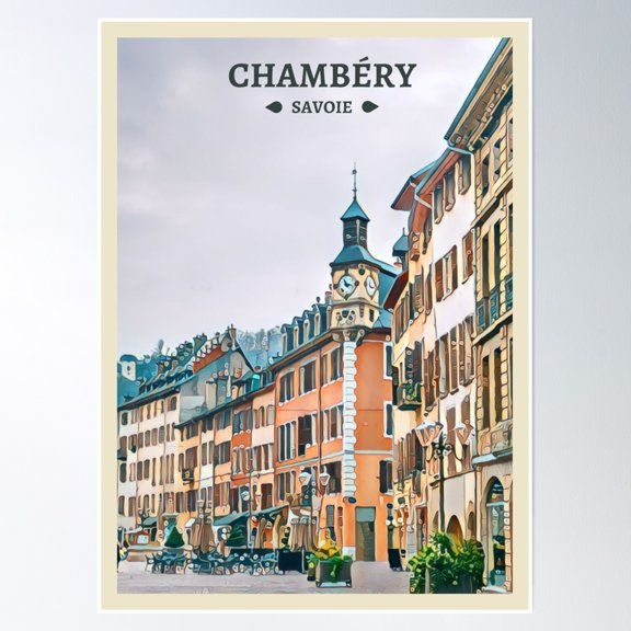 Visit Chambéry Poster Wall Art, Modern Wall Decor, 16x24 UNFRAMED
