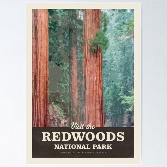 Visit The Redwoods National Park Poster, Poster Only