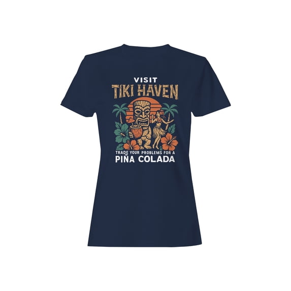 Visit Tiki Haven for Piña Colada Vibes Women's T-shirt