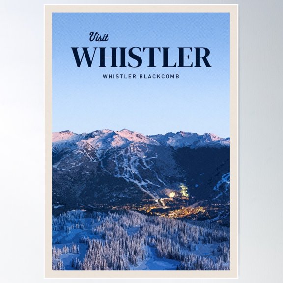 Visit Whistler Poster Wall Art, Modern Wall Decor For Living Room Bedroom, 12x18 UNFRAMED