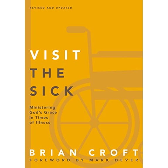 Pre-Owned Visit the Sick Softcover (Paperback) 0310517141 9780310517146